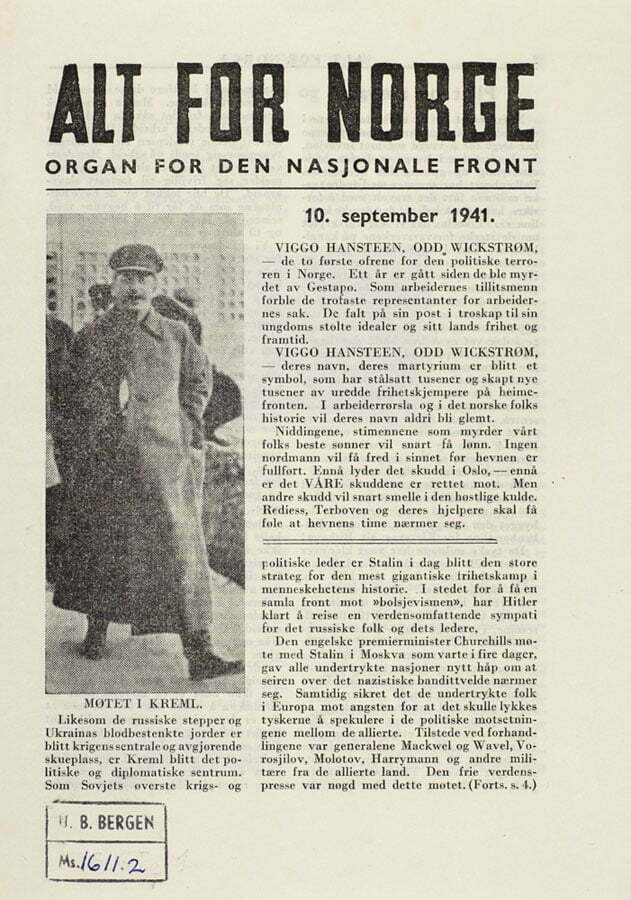 Alt for Norge "Alt for Norge" ble utgitt i Bergensområdet i 1942. Første nummer ble trykket i et naust i Lønningsdal ved Os og var redigert av Samuel Titlestad. Virksomheten ble deretter overtatt av Torolv Solheim som laget satsen hjemme og fikk avisen trykket i et Bergenstrykkeri om natten. Høsten 1942 gikk avisen inn på grunn av arrestasjoner. En ny avis med samme navn ble startet opp igjen av NKP i 1944.